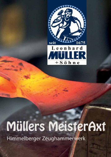 MÜLLERs MeisterAxt - Müller Hammerwerk