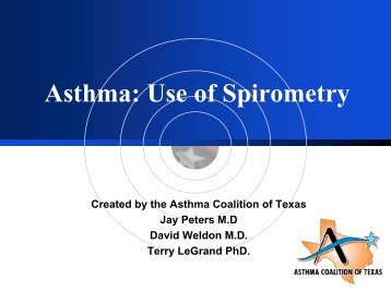 Asthma: Use of Spirometry - Asthma Coalition of Texas
