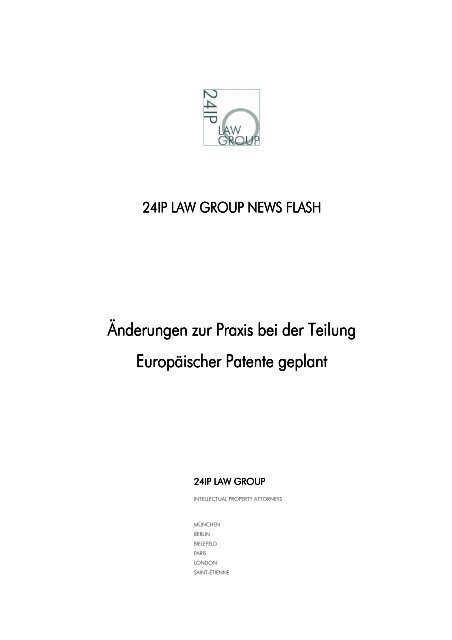 Änderungen zur Praxis bei der Teilung ... - 24ip law group