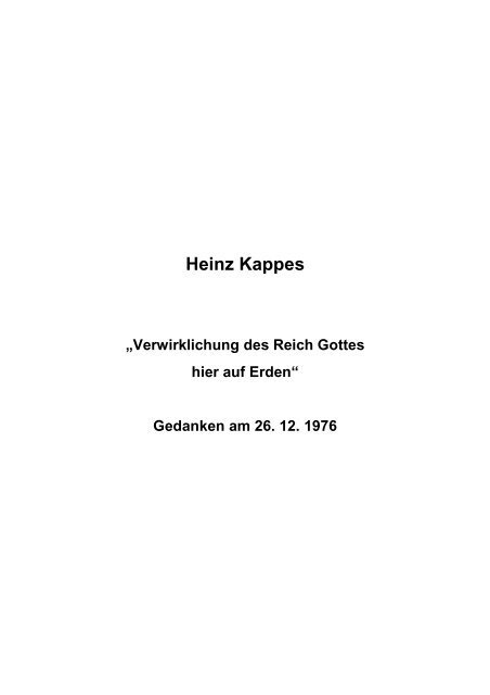 Verwirklichung des Reich Gottes hier auf Erden - Heinz Kappes