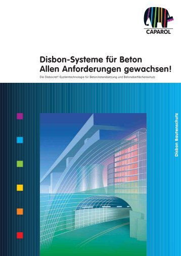 Disbon-Systeme für Beton Allen Anforderungen gewachsen!