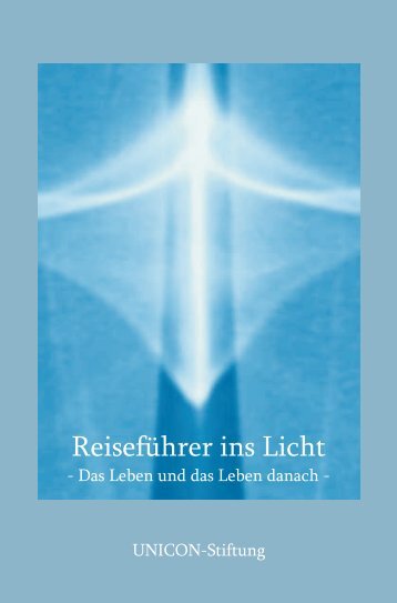 Reiseführer ins Licht - UNICON-Stiftung