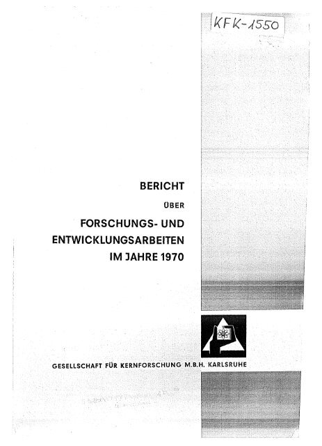 bericht forschungs· und entwicklungsarbeiten im jahre ... - Bibliothek