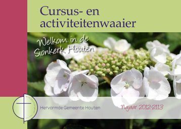 Cursus- en activiteitenwaaier - Hervormde Gemeente Houten