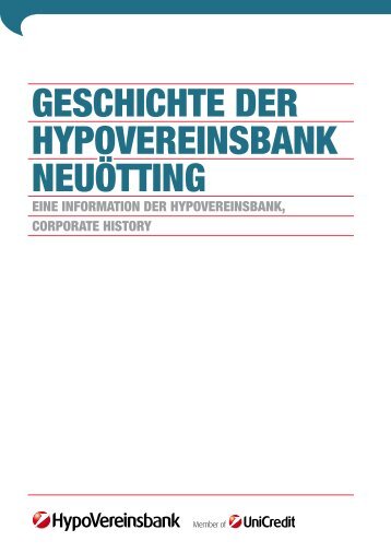 GESCHICHTE DER HYPOVEREINSBANK NEUÖTTING