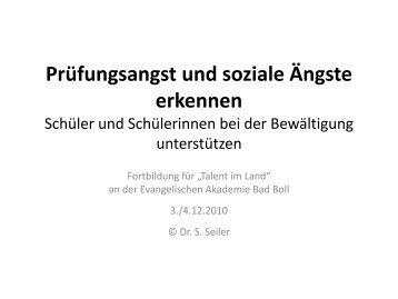 Dr. Stefan Seiler: "Prüfungsangst und soziale ... - Talent im Land