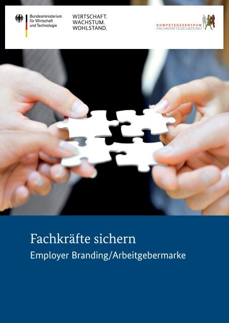 Employer Branding - Kompetenzzentrum Fachkräftesicherung