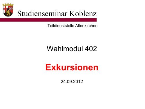 Exkursionen 24.09.2012 - Teildienststelle Altenkirchen