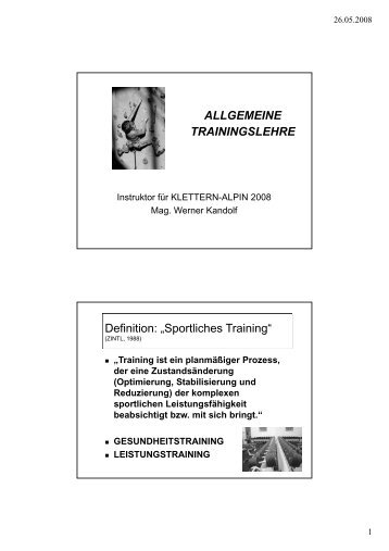 ALLGEMEINE TRAININGSLEHRE Definition: „Sportliches Training“