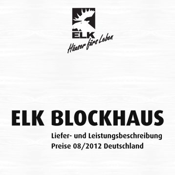 Liefer- und Leistungsbeschreibung Preise 08/2012 ... - ELK-Fertighaus