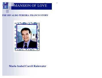 Mansion of Love The Divaldo Pereira Franco Story