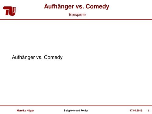 Beispiele und Fehler - Wissenschaftliche Präsentation - Fachgebiet ...