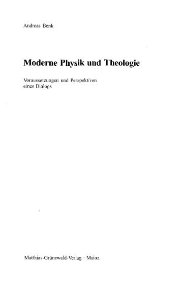 Moderne Physik und Theologie - Katholische-theologie.ph-gmuend.de