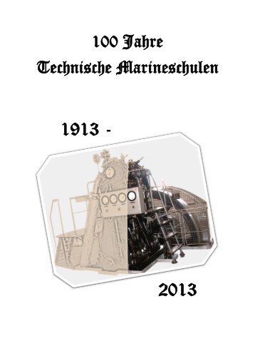 100 Jahre Technische Marineschulen - Maritimes Viertel