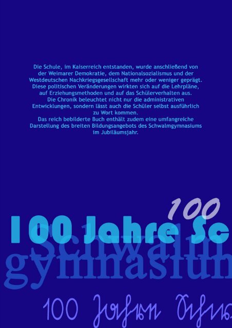 Jubiläumschronik: 100 Jahre Schwalmgymnasium