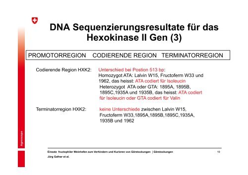 Der Einsatz fructophiler Weinhefen zum Verhindern und Kurieren ...