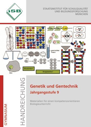 Genetik und Gentechnik - ISB - Bayern