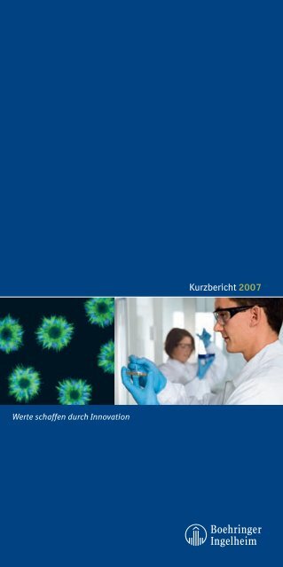 Kurzbericht 2007 - Boehringer Ingelheim Pharma GmbH & Co. KG