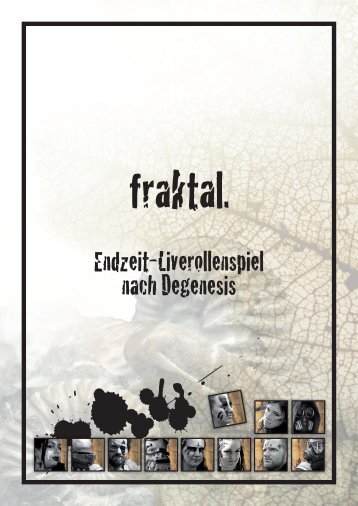 herunterladen - fraktal - Endzeit-LARP nach Degenesis