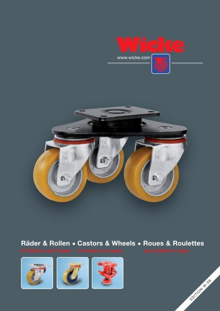 Räder &amp; Rollen • Castors &amp; Wheels • Roues &amp; Roulettes