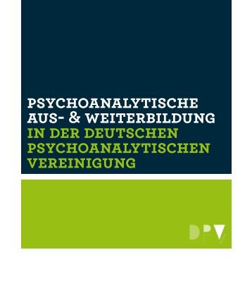 und Weiterbildung - Psychoanalytisches Institut Heidelberg/Karlsruhe