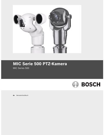 MIC Serie 500 PTZ-Kamera - Bosch Security Systems