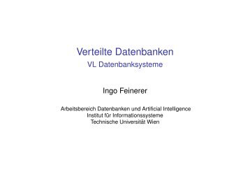 Verteilte Datenbanken - DBAI - Technische Universität Wien