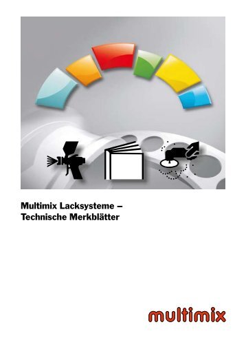 Multimix Lacksysteme – Technische Merkblätter - Standox