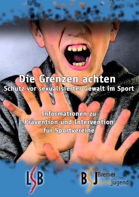 Bericht Schutz vor sexualisierter Gewalt im Sport - Bremer Sportjugend