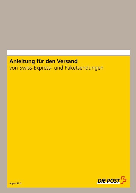 Anleitung für den Versand von Swiss-Express und Paketsendungen.