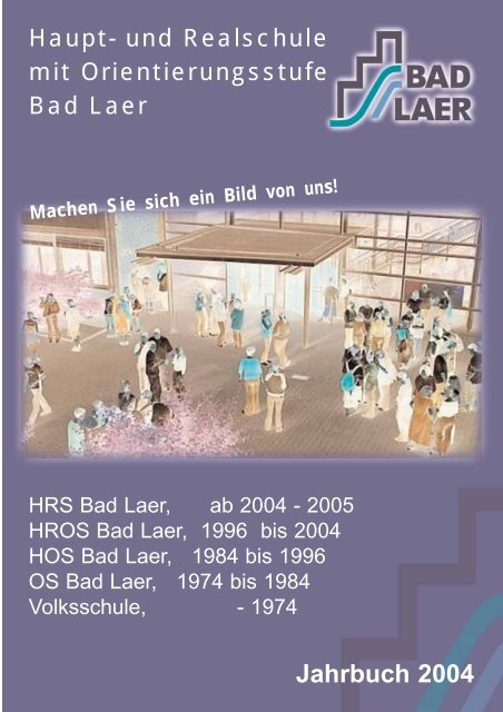 Jahrbuch 2004 (5MB / PDF) - Geschwister-Scholl-Schule Bad Laer