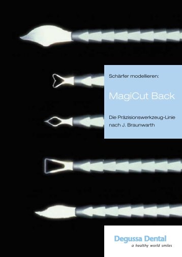 Modellierinstrumente MagiCut Back Broschüre - DeguDent GmbH