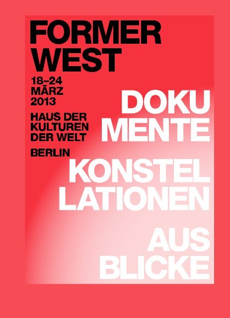 Booklet Former West (Druckversion) PDF / 1256 kb - Haus der ...