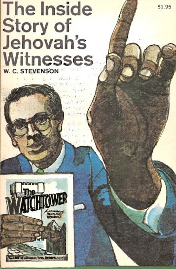 The Inside Story of Jehovah's Witnesses - Watchtower Documents