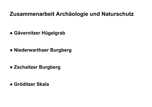 und Denkmalschutz = Heimatschutz - Landesamt für Archäologie