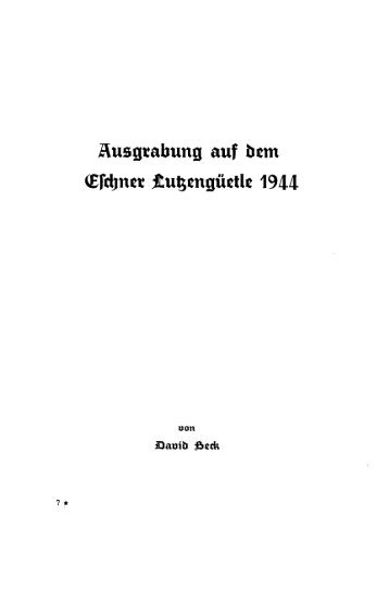 Ausgrabung auf dem Eschner Lutzengüetle 1944