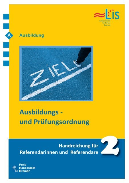 Handreichung zur Ausbildungs- und Prüfungsordnung - LIS - Bremen