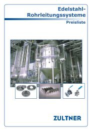 Edelstahl - Rohrleitungssysteme - Zultner GmbH & Co KG