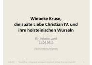 Wiebeke Kruse, die späte Liebe Christian IV. und ih ... - Alt Bramstedt