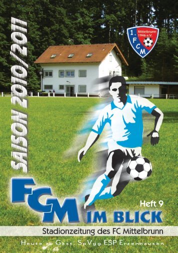 Heft 9 Heute zu Gast: SpVgg ESP Erzenhausen - 1. FC Mittelbrunn eV