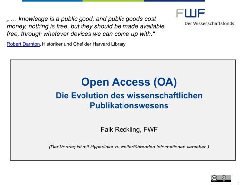 Vortrag Universität Klagenfurt: "Open Access (OA). Die ... - FWF