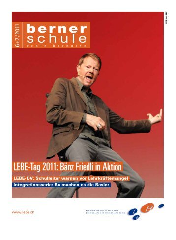 LEBE-Tag 2011: Bänz Friedli in Aktion - Lehrerinnen und Lehrer ...