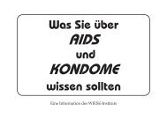 Was Sie über AIDS und Kondome wissen sollten - AKTION LEBEN e.V