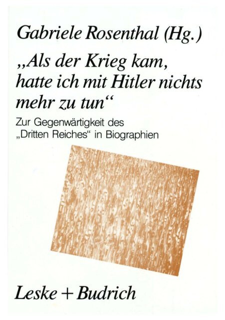 "Als der Krieg kam, hatte ich mit Hitler nichts mehr zu tun" - goedoc