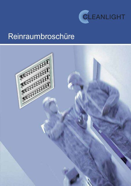 Download (Reinraumbroschüre) - CLEANLIGHT GmbH