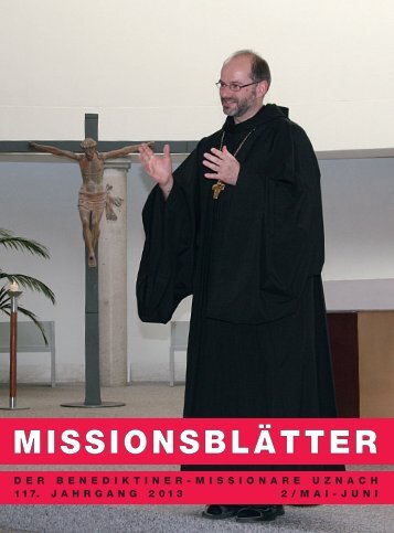 MISSIONSBLÄTTER - Abtei St. Otmarsberg Uznach