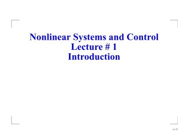 Nonlinear Systems and Control Lecture # 1 Introduction