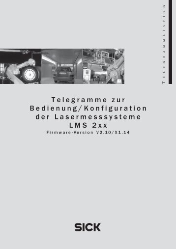 Telegramme zur Bedienung/Konfiguration der ... - Sick