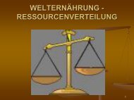 WELTERNÄHRUNG - RESSOURCENVERTEILUNG