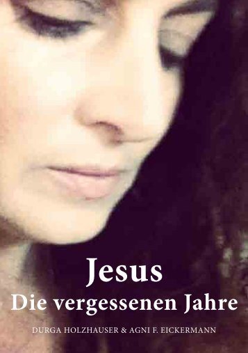 Jesus Die vergessenen Jahre - Jesus The Book